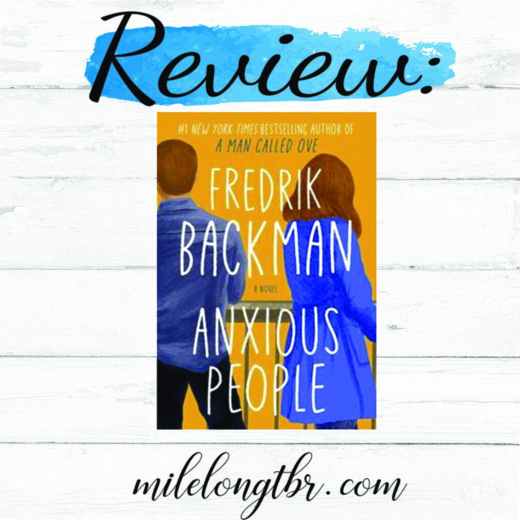 Anxious People by Fredrik Backman review
